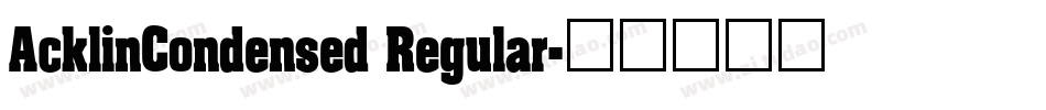 AcklinCondensed Regular字体转换